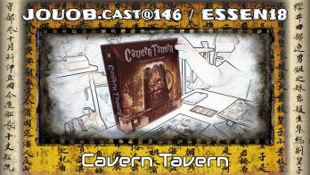 JOUOB.cast@146 / ESSEN18 : Cavern Tavern