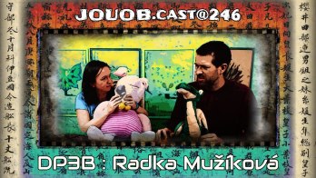 JOUOB.cast@246 / ROZHOVOR : Radka Mužíková & Deskovky pro 3 bratry