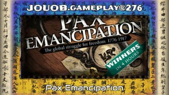 JOUOB.gameplay@276 : Pax Emancipation