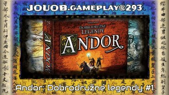 JOUOB.gameplay@293 : Andor – Dobrodružné legendy #1