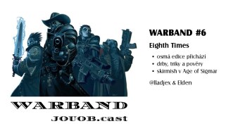 JOUOB.cast – Warband #6 : Eighth Times