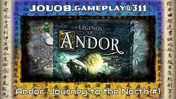 JOUOB.gameplay@311 : Andor – Journey to the North #1