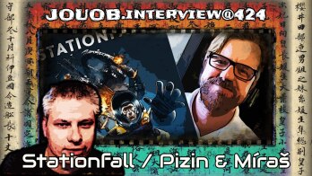 JOUOB.interview@424 : Stationfall / Pizin & Míraš