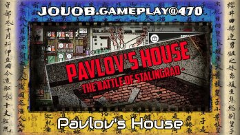 JOUOB.gameplay@470 : Pavlov’s House