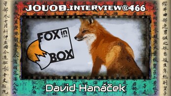 JOUOB.interview@466 : David Hanáček / Fox in the Box