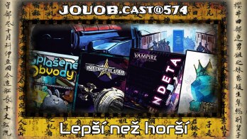 JOUOB.cast@574 :  Lepší než horší 💠 Splašené obvody 🔸 Starship Interstellar 🔸 Vendeta 🔸 12 říší