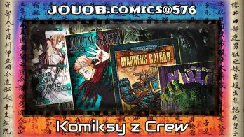 JOUOB.comics@576 : Crew 💠 Jujutsu Kaisen 🔸 W40K: Marneus Calgar 🔸 Immortal Hulk 🔸 Sword Art Online
