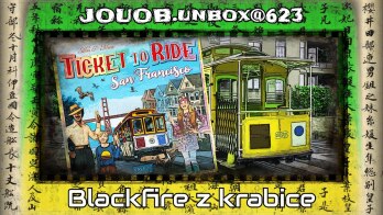 JOUOB.unbox@623 📦 Blackfire  💠 Jízdenky, prosím! San Francisco