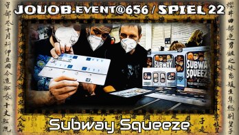 JOUOB.event@656 / SPIEL 22 ESSEN : Subway Squeeze
