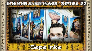 JOUOB.event@648 / SPIEL 22 ESSEN : Sapa Inka