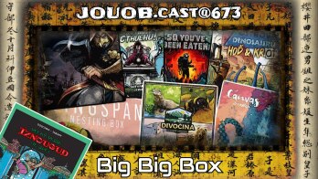 JOUOB.cast@673 : Big Big Box 💠 Wingspan Asia 🔸 Belaad 🔸 Ostrov Dinosaurů 🔸 Canvas ✒️ Iznougud