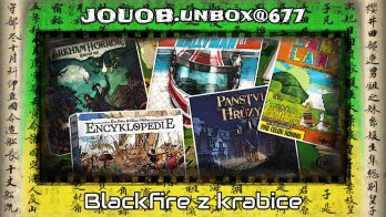 JOUOB.unbox@677 📦 Blackfire 💠 Lamaland 🔸 Rallyman GT 🔸 Encyklopedie 🔸 Arkham Horror LCG 🔸  Za prahem