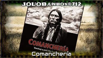JOUOB.unbox@712 📦 Comanchería: Vzestup a pád říše Komančů