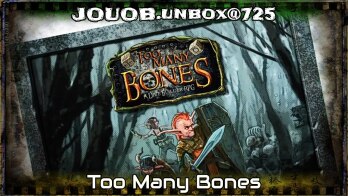JOUOB.unbox@725 📦 Too Many Bones
