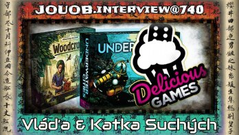 JOUOB.interview@740 : Vláďa & Katka Suchých / DELICIOUS GAMES