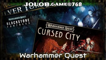 JOUOB.game@768 🎲 Warhammer Quest – Blackstone Fortress / Cursed City / Silver Tower