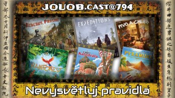 JOUOB.cast@794 🎙 Nevysvětluj pravidla 💠 Katedrála 🔸 Rainforest 🔸 Pivo a chléb 🔸 Pyramido 🔸 Expedice