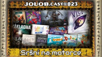 JOUOB.cast@823 🎙 Sršni na motorce 💠 Zaklínač 🔸 Vlci 🔸Sorcerer’s Arena 🔸 Unmatched: Brains & Brawn