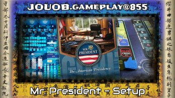 JOUOB.gameplay@855 🎲 Mr. President: The American Presidency – Setup