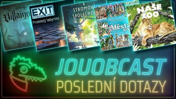 JOUOBCAST 🐲 Poslední dotazy – Naše ZOO / Chňapíci / Stromová společnost / Města / Disney Villainous…