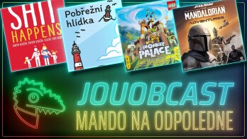 JOUOBCAST 🐲 Mando na odpoledne – Opičí palác / Mandalorian / SH: Rodičovské trable / Pobřežní hlídka