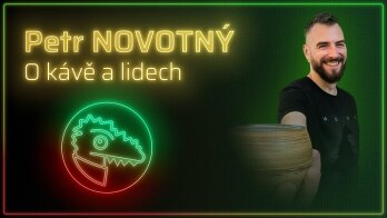 Petr NOVOTNÝ 🎤 ROZHOVOR – O kávě a lidech 🐲 1. část