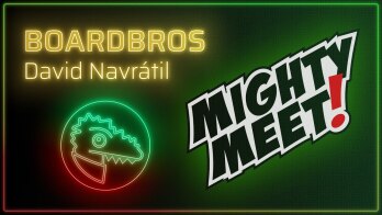 MIGHTY MEET ⚡ BOARDBROS – David Navrátil