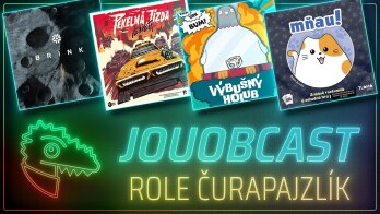 JOUOBCAST 🐲 Role ČURAPAJZLÍK – Mňau / Výbušný holub / Pekelná jízda: Vendeta / Brink / Mass Effect …