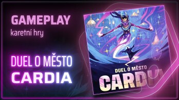 DUEL O MĚSTO CARDIA 🎲 Hrajeme karetní hru