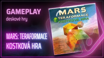 MARS: TERAFORMACE – KOSTKOVÁ HRA 🎲 Hrajeme deskovou hru