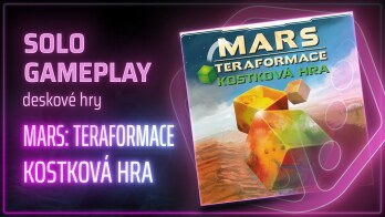 MARS: TERAFORMACE – KOSTKOVÁ HRA 🎲 Solo gameplay marsovské deskové kostkové hry