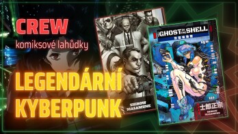 Ghost in the Shell 🤖 Legendární kyberpunková série | Komiksové lahůdky CREW
